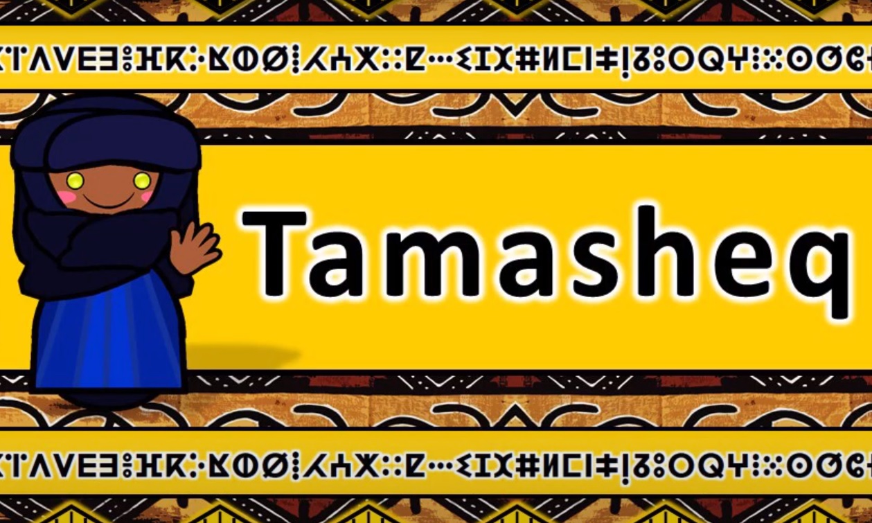 Tamasheq/ Tamazight