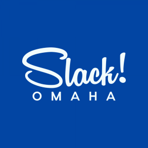SLACK! : Omaha