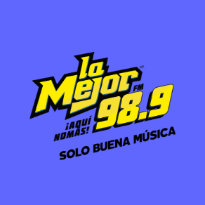 La Mejor FM - 98.9 FM