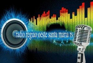 Radio web regiao oeste santa maria